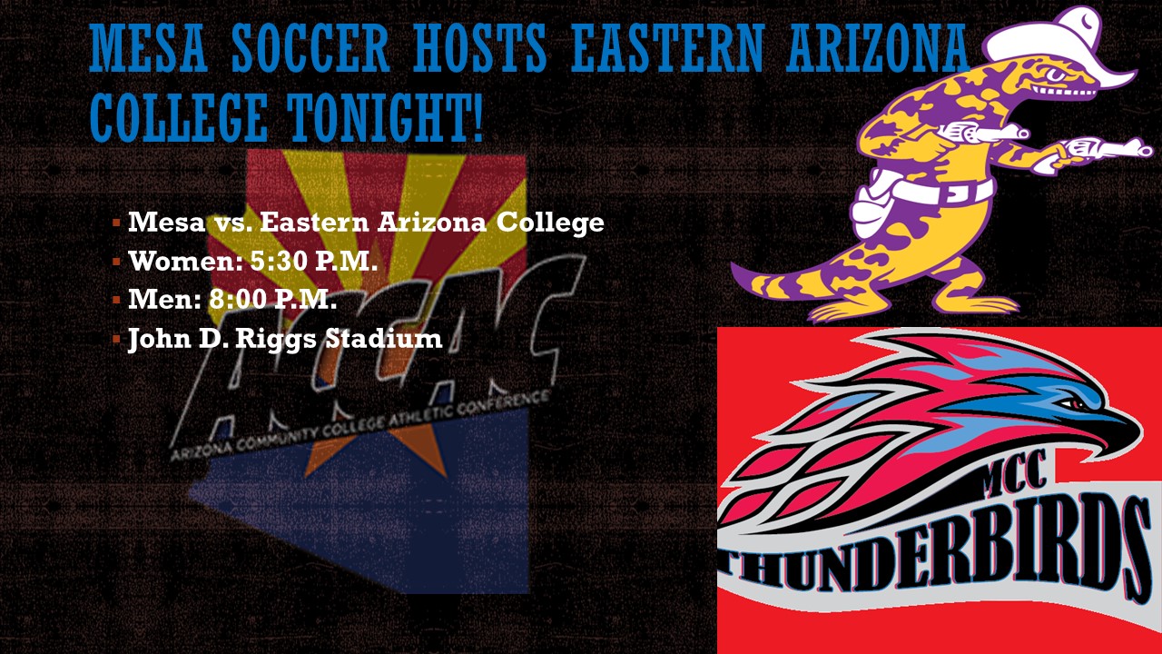 Mesa Soccer welcomes Eastern Arizona College for an ACCAC contest, Saturday night
