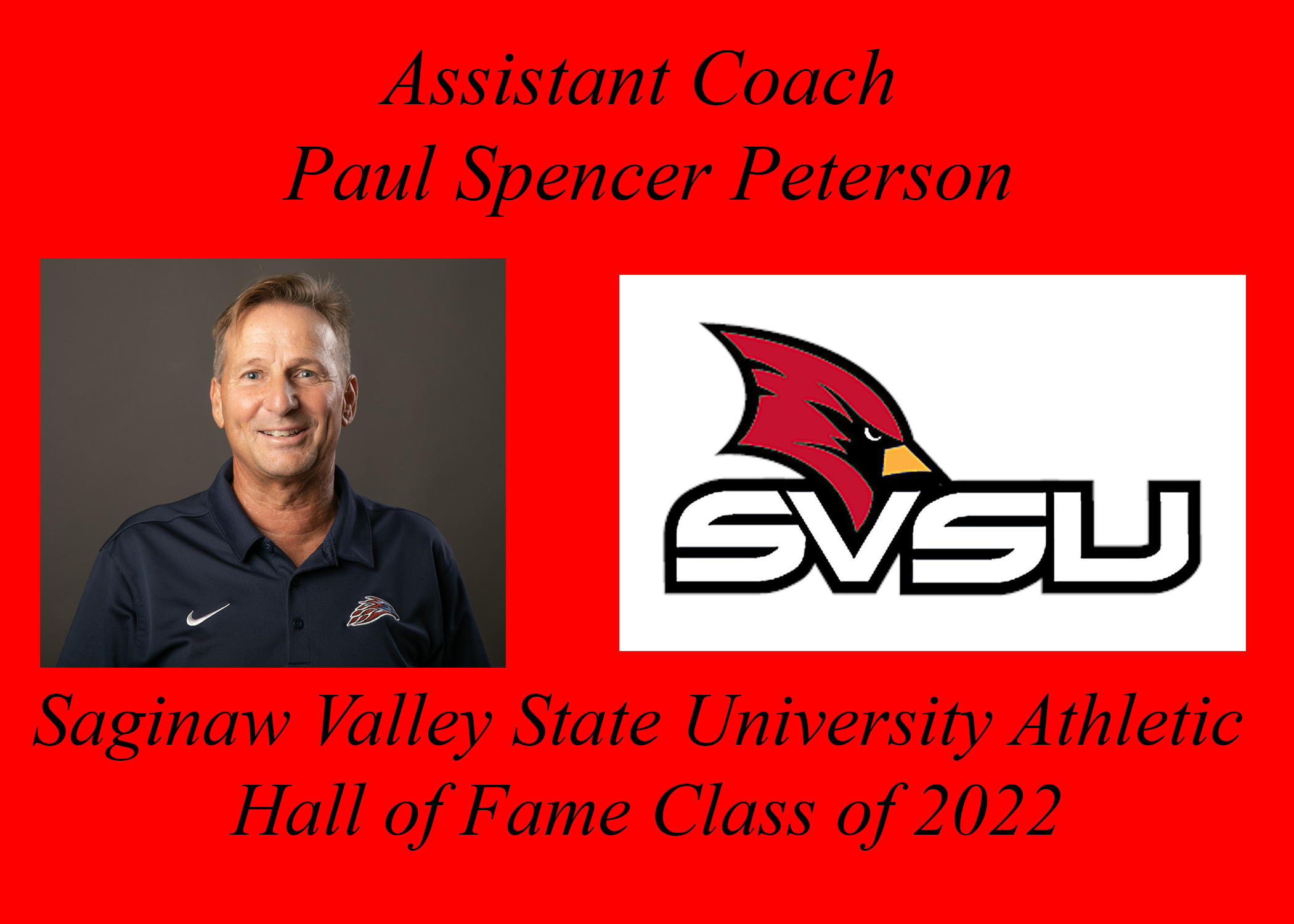 Assistant Coach Paul Spencer Peterson Inducted into SVSU Hall of Fame