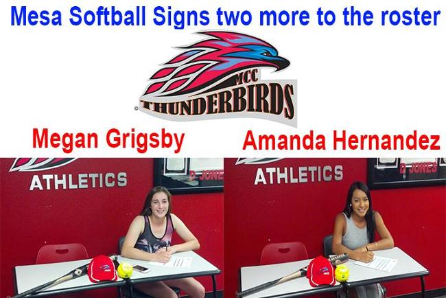 Megan Grigsby and Amanda Hernandez are the latest softball signees for Coach Moorhead