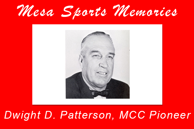 Dwight D. Patterson, MCC Pioneer